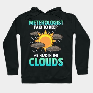 Cute & Funny Paid To Keep My Head In The Clouds Hoodie